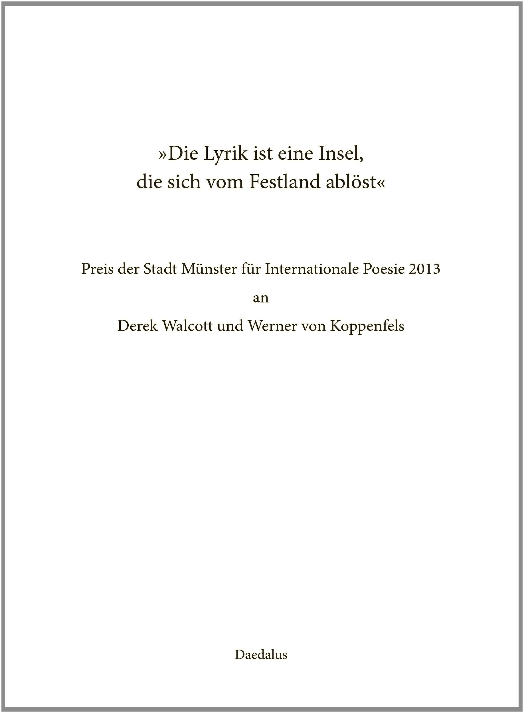 "Die Lyrik ist eine Insel, die sich vom Festland ablöst" book