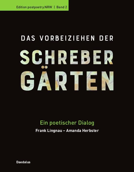 Das Vorbeiziehen der Schrebergärten Poetry