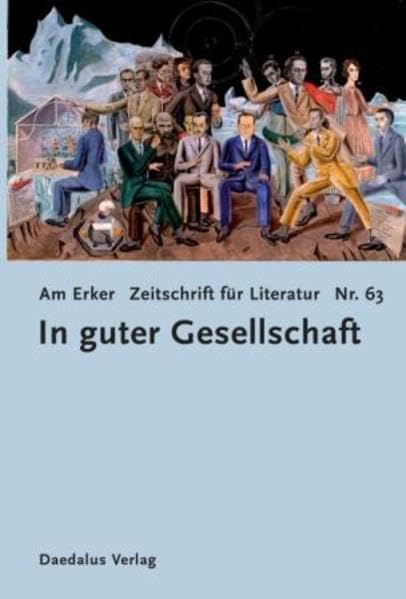 Am Erker. Zeitschrift für Literatur: Heft 63: In guter Gesellschaft book