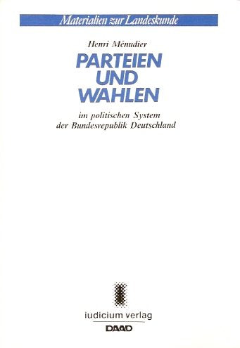 Parteien und Wahlen im politischen System der Bundesrepublik Deutschland Books