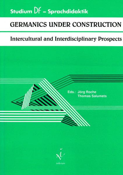Germanics under Construction: Intercultural and Interdisciplinary Prospects (Studium Deutsch als Fremdsprache - Sprachdidaktik) Contemporary literature