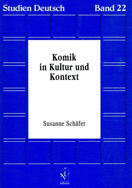 Komik in Kultur und Kontext: Diss. (Studien Deutsch) Philosophy