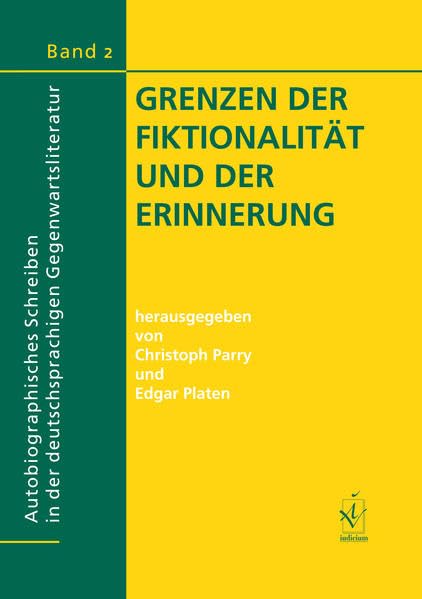 Grenzen der Fiktionalität und der Erinnerung Contemporary literature