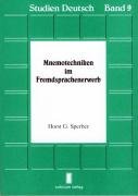 Mnemotechniken im Fremdsprachenerwerb: Mit Schwerpunkt "Deutsch als Fremdsprache": Mit Schwerpunkt 'Deutsch als Fremdsprache'. Diss. (Studien Deutsch) Education & Training