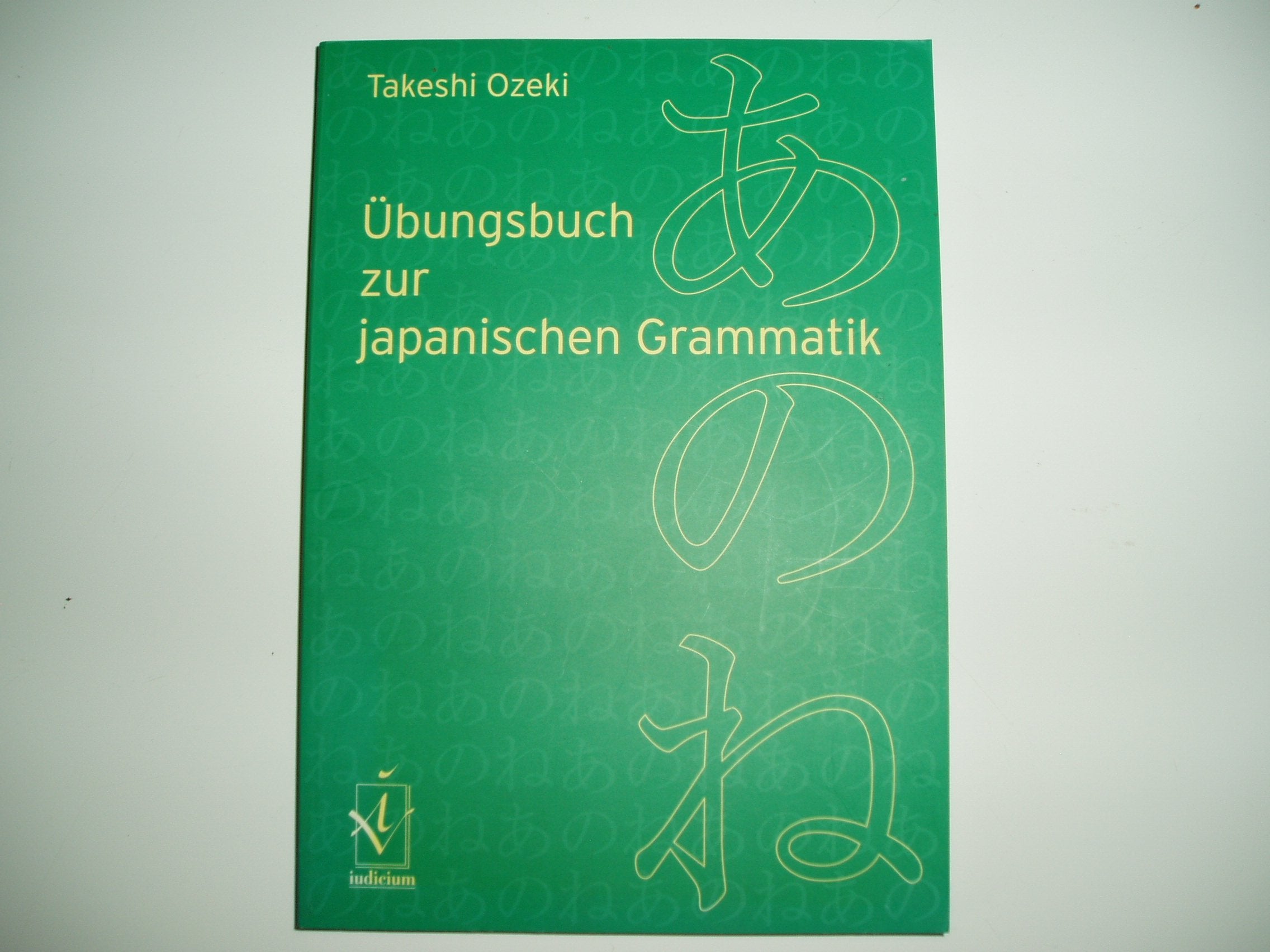 Übungsbuch zur japanischen Grammatik Foreign Languages ​​& Dictionaries
