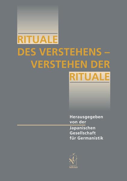 Rituale des Verstehens – Verstehen der Rituale Social Sciences