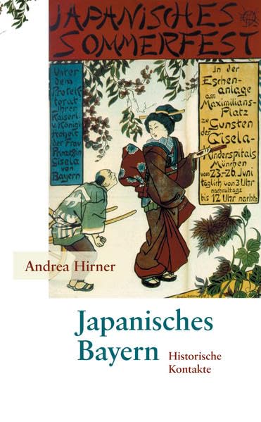 Japanisches Bayern: Historische Kontakte Politics & History