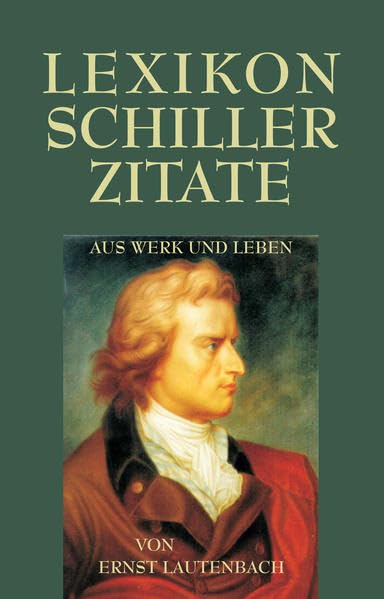 Lexikon Schiller-Zitate: Aus Werk und Leben Contemporary literature