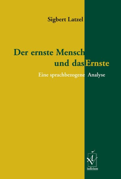 Product Image: Der ernste Mensch und das Ernste: Eine sprachbezogene Analyse