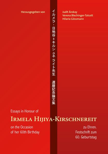 Irmela Hijiya-Kirschnereit zu Ehren. Essays in Honour of Irmela Hijiya-Kirschnereit Books