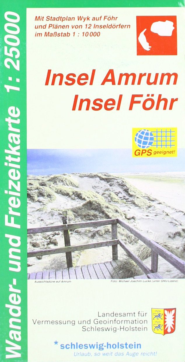 Wander- und Freizeitkarte Insel Amrum, Insel Föhr: Mit Stadtplan Wyk auf Föhr und Plänen von 12 Inseldörfern. GPS geeignet Maps & Plans