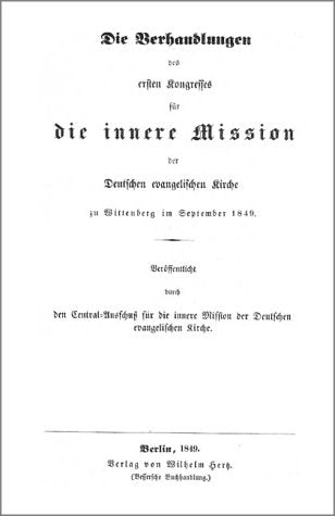 Verhandlungen des deutschen evangelischen Kirchentages, Verhandlungen des Kongresses für die innere Mission 1848-1928 Social Sciences