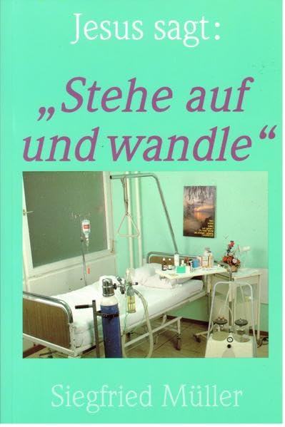 Jesus sagt: "Stehe auf und wandle" Religion & Esotericism