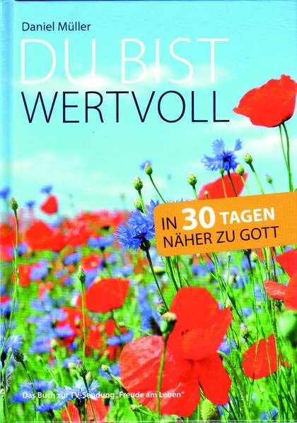 Du bist wertvoll: In 30 Tagen näher zu Gott Lifestyle