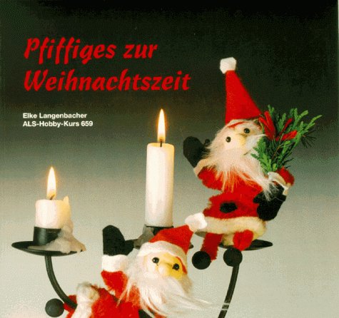 Pfiffiges zur Weihnachtszeit Hobbies & Crafts