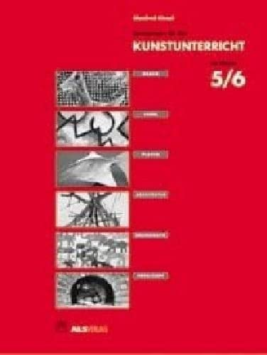 Anregungen für den Kunstunterricht ab Klasse 5/6 (ALS-Arbeitsmappe) Learning & Reference