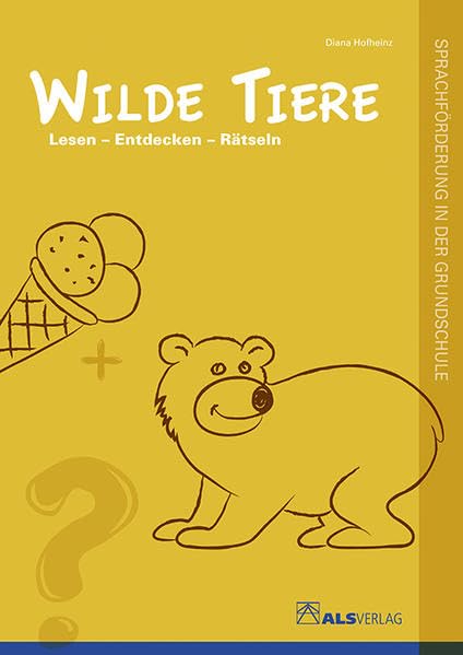 Wilde Tiere: Lesen - Entdecken - Rätseln (ALS-Arbeitsmappe) Learning & Reference