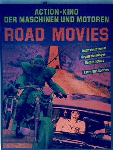 Road Movies. Action- Kino der Maschinen und Motoren Medicine