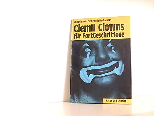 Clemil - Clowns für Fortgeschrittene book