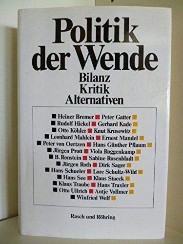 Politik der Wende. Bilanz, Kritik, Alternativen Books