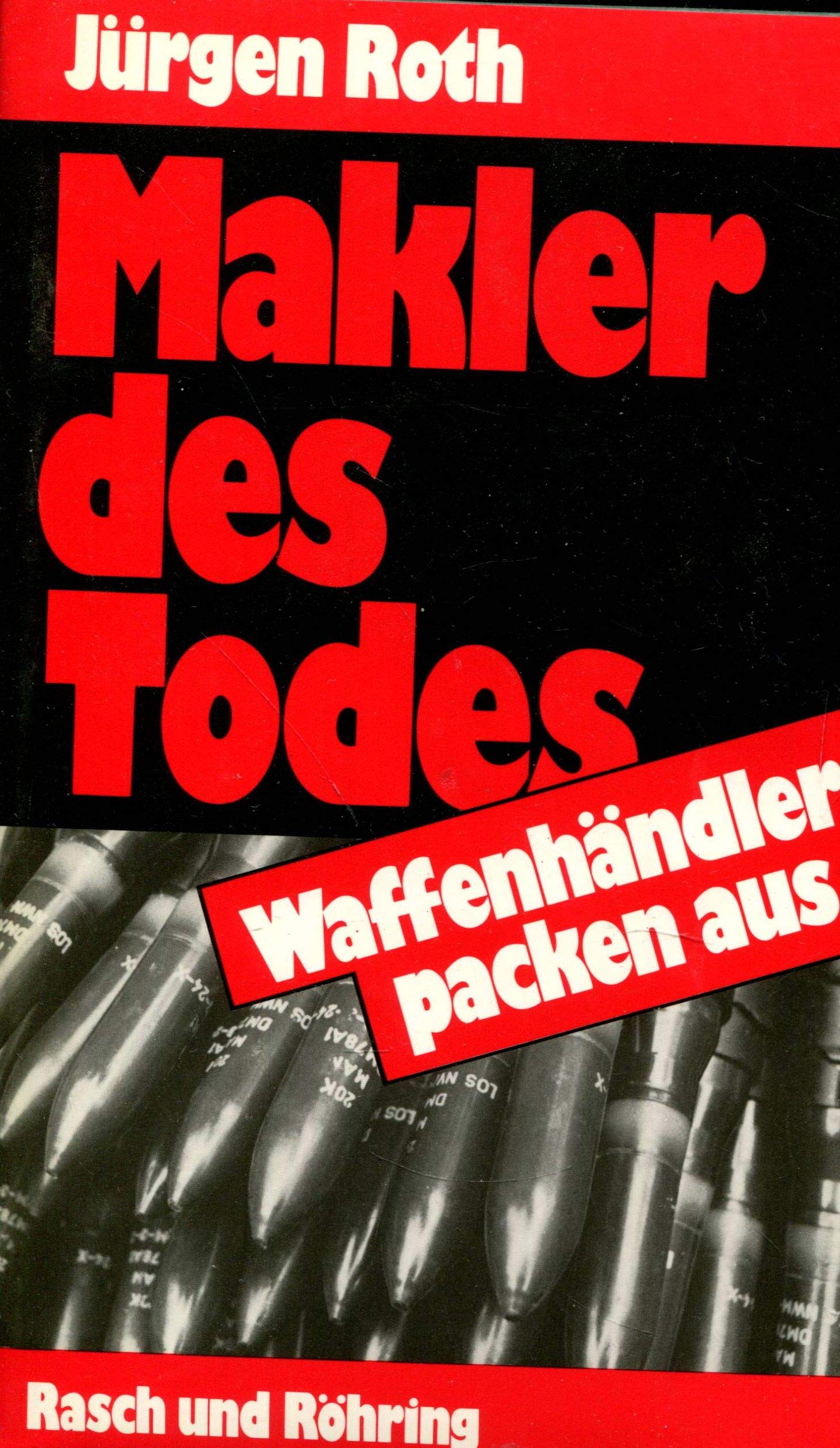 Makler des Todes. Waffenhändler packen aus Social Sciences