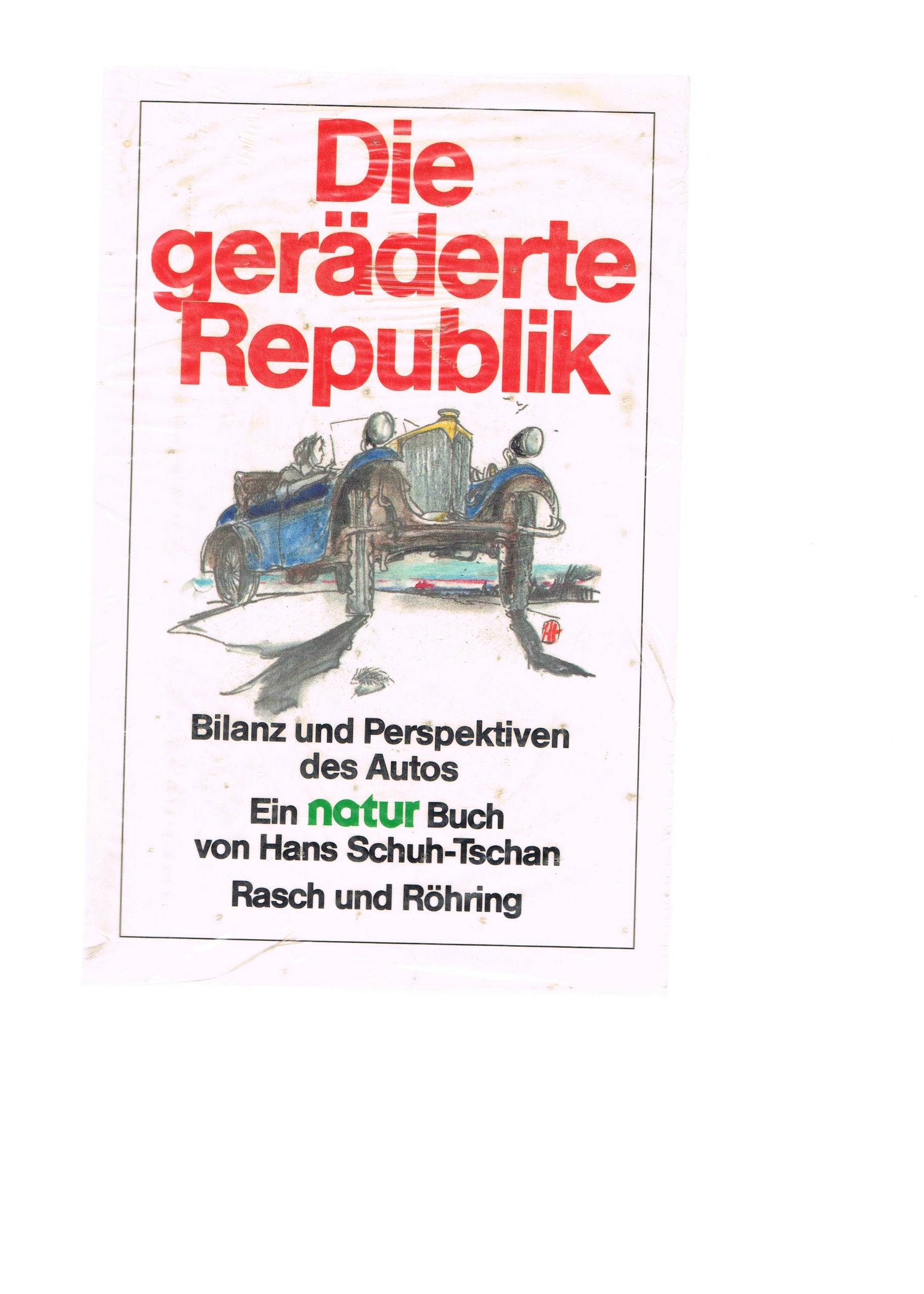Die geräderte Republik. Bilanz und Perspektiven des Autos Business & Technology