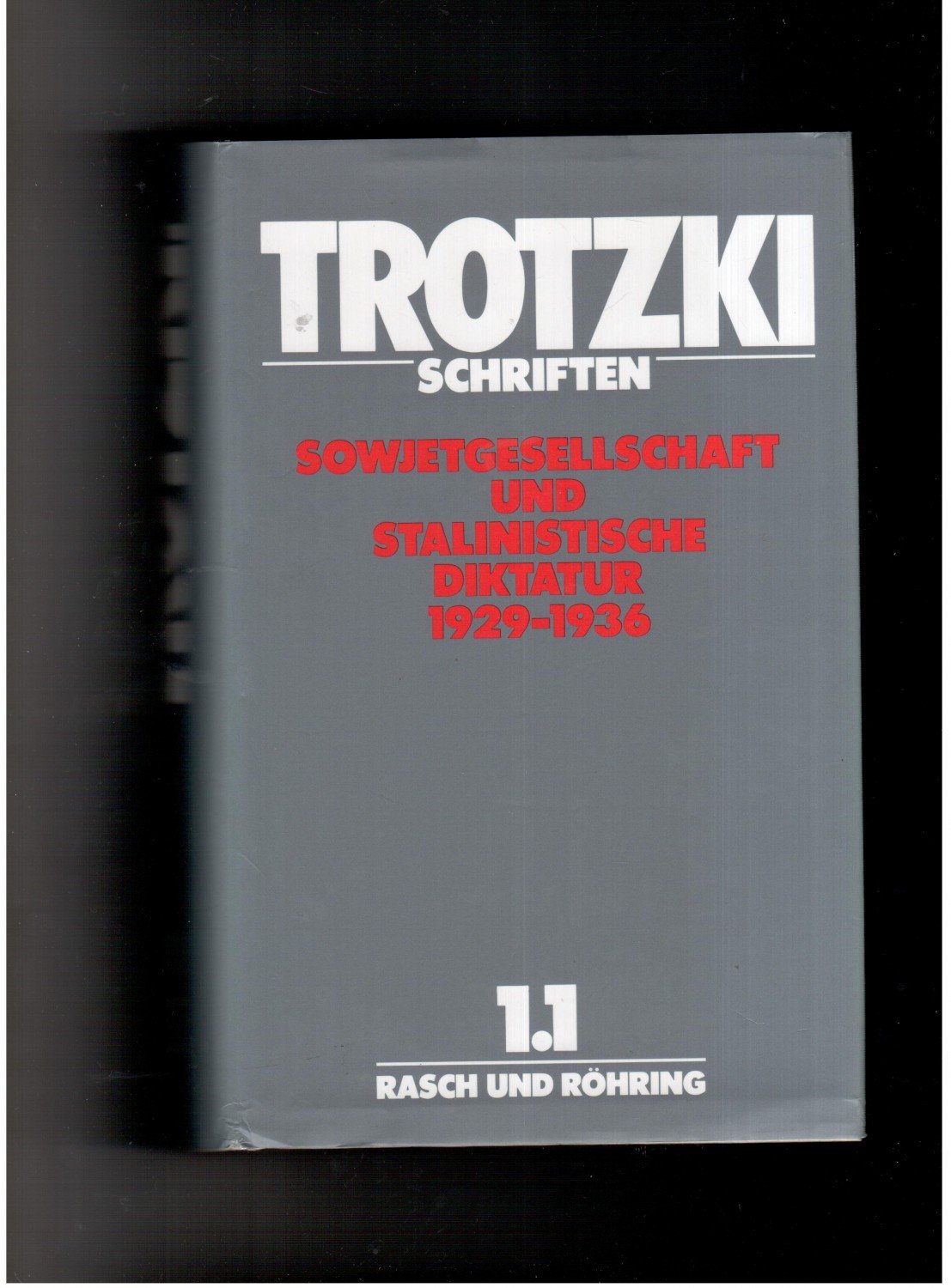 Sowjetgesellschaft und stalinistische Diktatur.Tl.1: (1929-1936) Politics & History