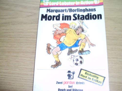 Lord Lobster in Aktion / pardon-Krimi: Lord Lobster in Aktion / Mord im Stadion /Mord im Vatikan: pardon-Krimi Manga