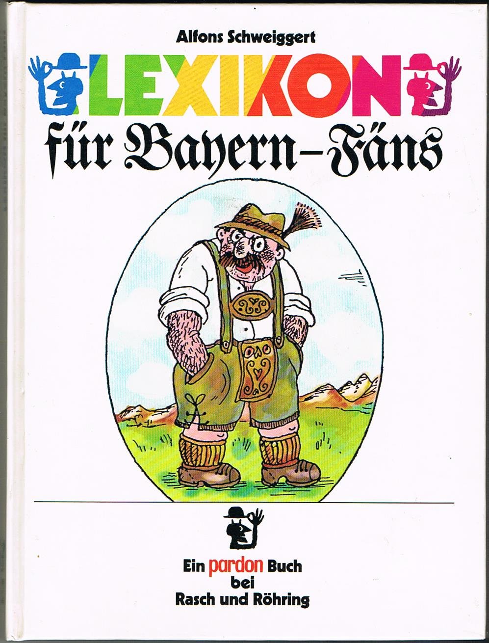 Lexikon für Bayern- Fäns Learning & Reference