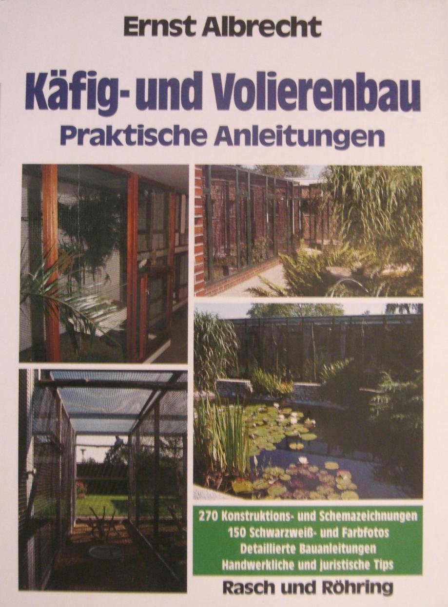 Käfig- und Volierenbau. Praktische Anleitungen Books