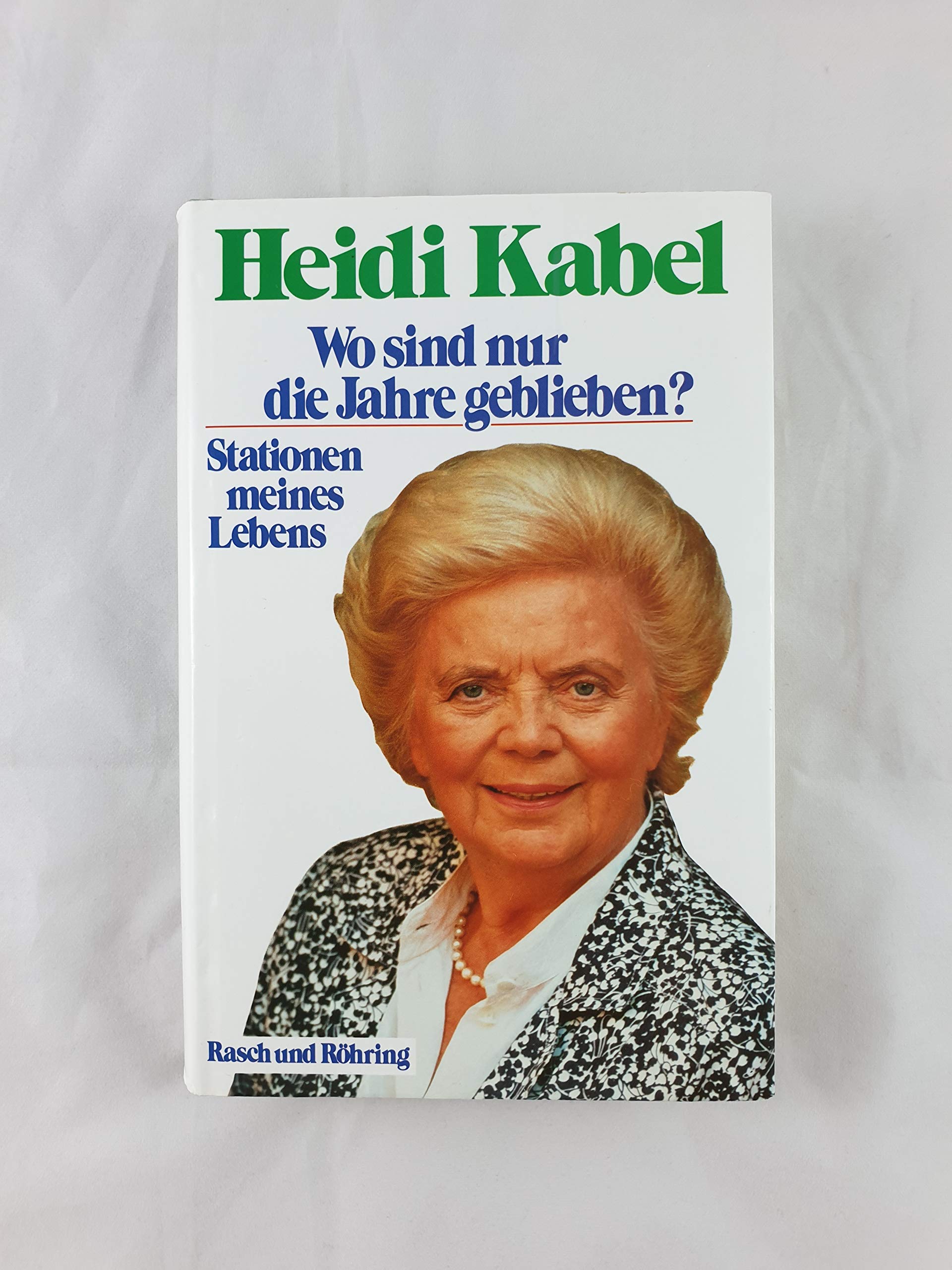 Wo sind nur die Jahre geblieben? Stationen meines Lebens Memories