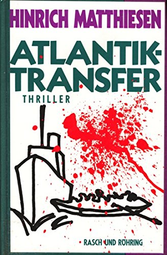 Atlantik-Transfer. Thriller Books