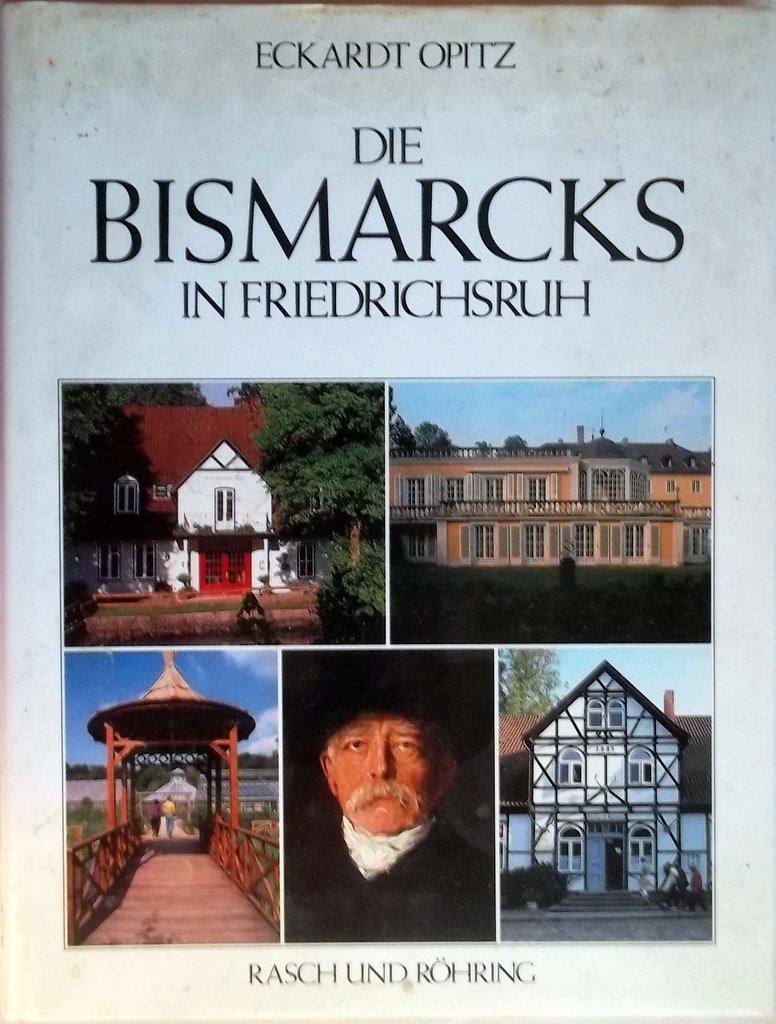 Die Bismarcks in Friedrichsruh Memories