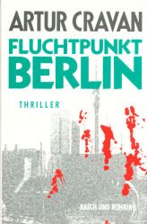 Fluchtpunkt Berlin. Thriller Books