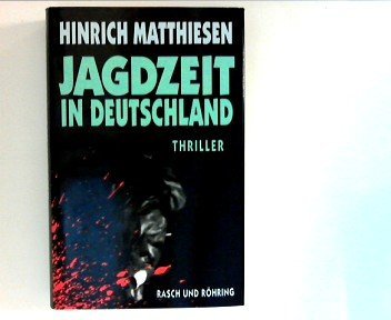Jagdzeit in Deutschland. Thriller Books
