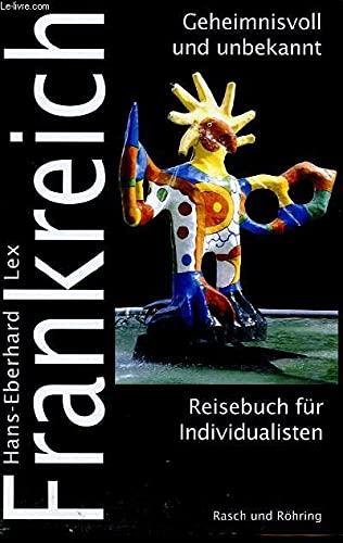 Frankreich. Geheimnisvoll und unbekannt Social Sciences