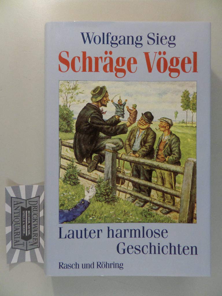 Schräge Vögel: Lauter harmlose Geschichten Contemporary literature