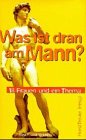 Was ist dran am Mann: 18 Frauen und ein Thema Law