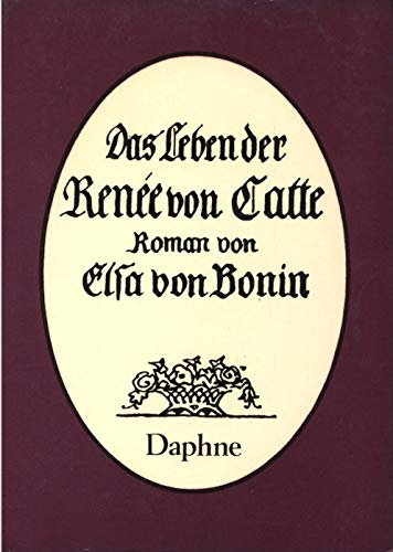 Das Leben der Renée von Catte Fiction
