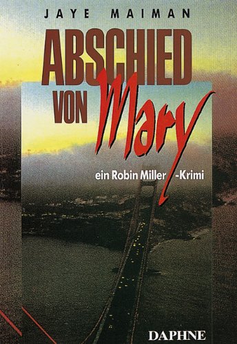 Abschied von Mary: Ein Robin-Miller-Krimi Crime & Thrillers