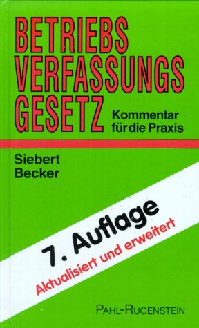 Betriebsverfassungsgesetz. Kommentar für die Praxis Law