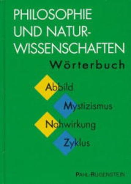 Philosophie und Naturwissenschaften: Wörterbuch zu den philosophischen Fragen der Naturwissenschaften book