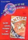 'Denn Angriff ist die beste Verteidigung'. Die KPD zwischen Revolution und Faschismus. German history