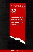Kommunistisches Manifest passé?! Marxismus im 21. Jahrhundert Law