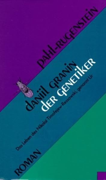 Der Genetiker: Das Leben des Nikolai Tomofejew-Ressowski genannt Kr.: Das Leben des Nikolai Timofejew-Ressowski, genannt Ur. Roman. Aus d. Russ. v. Erich Ahrndt Personalities Books