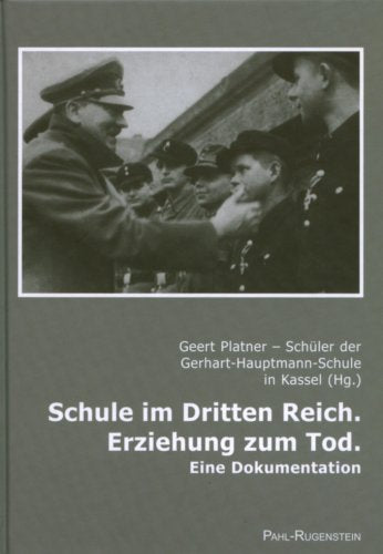 Schule im Dritten Reich. Erziehung zum Tod Education & Training