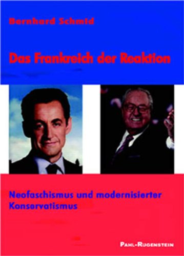 Das Frankreich der Reaktion: Neofaschismus und modernisierter Konservatismus Law