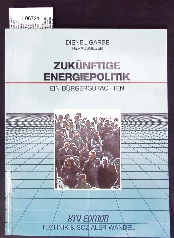 Zukünftige Energiepolitik. Ein Bürgergutachten Books