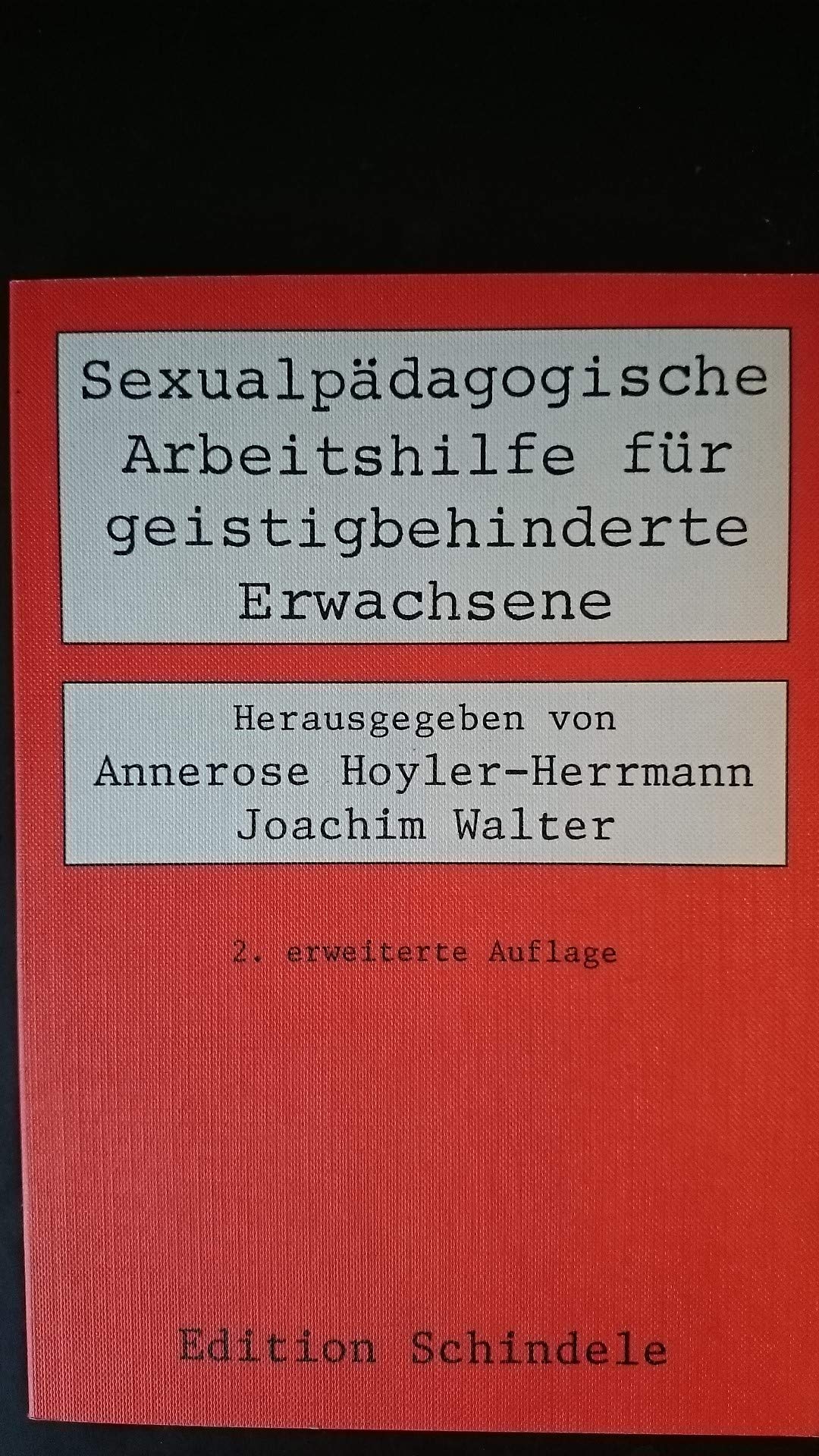 Sexualpädagogische Arbeitshilfe für geistigbehinderte Erwachsene Books