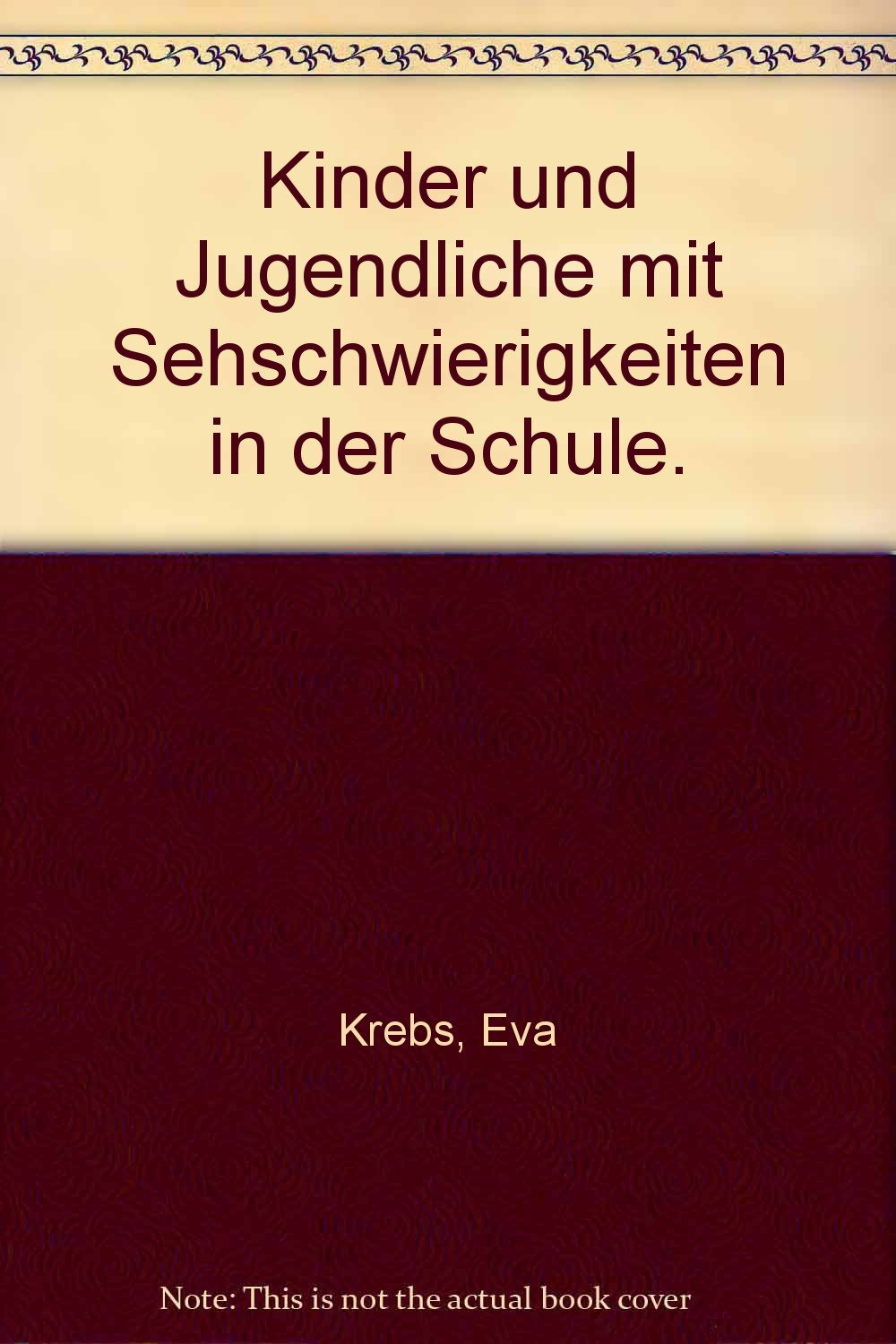 Kinder und Jugendliche mit Sehschwierigkeiten in der Schule. Eine Handreichung für Lehrer, Eltern und Schüler Books